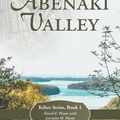 Cover Art for 9781462721030, Abenaki Valley by David E. Plante