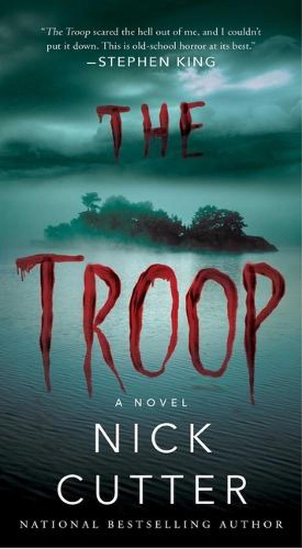 Cover Art for 9781668019467, The Troop by Nick Cutter