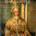 Cover Art for 9780143102434, The Last Mughal by William Dalrymple