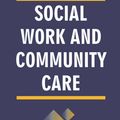 Cover Art for 9780333606247, Social Work and Community Care by Malcolm Payne