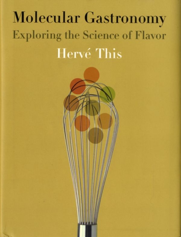 Cover Art for 9780231133128, Molecular Gastronomy by Herve This