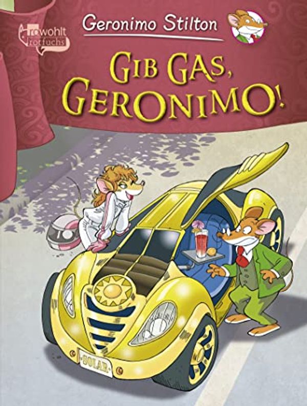 Cover Art for 9783499217296, Gib Gas, Geronimo! by Geronimo Stilton