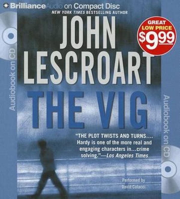 Cover Art for 9781469233666, The Vig by John Lescroart