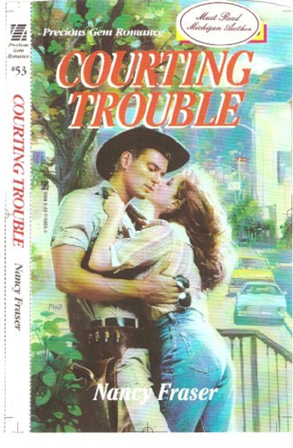 Cover Art for 9780821756553, COURTING TROUBLE (Precious Gem Romance) by Nancy Fraser