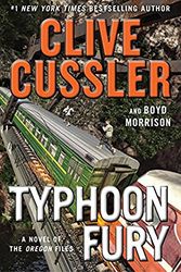Cover Art for 9781432843625, Typhoon Fury (Novel of the Oregon Files) by Clive Cussler, Boyd Morrison