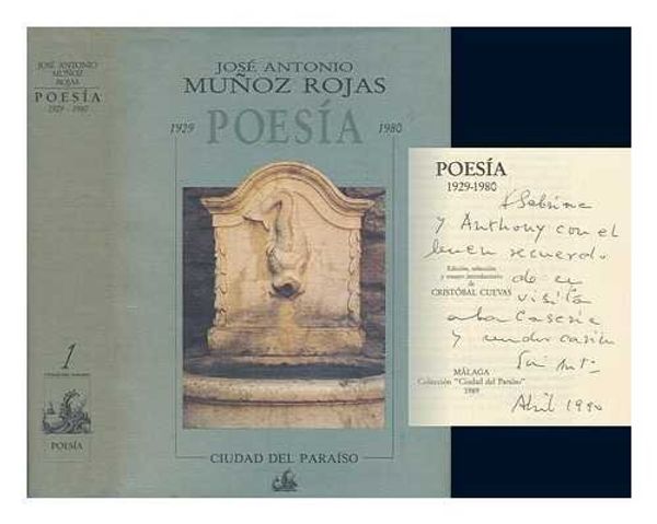 Cover Art for 9788487035029, Poesía, 1929-1980 / José Antonio Muñoz Rojas ; edición, selección y ensayo introductorio de Cristóbal Cuevas by Muñoz Rojas, José Antonio