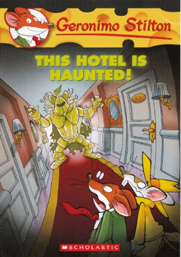 Cover Art for 9780606261821, This Hotel Is Haunted! by Geronimo Stilton