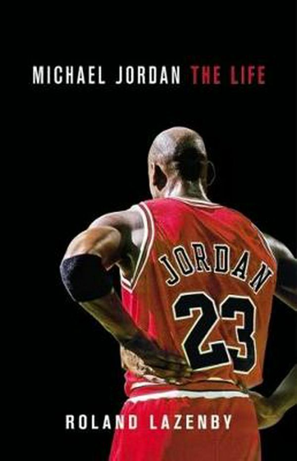 Cover Art for 9780316194778, Michael Jordan by Roland Lazenby