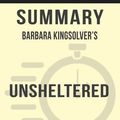 Cover Art for 6610000138739, Summary: Barbara Kingsolver's Unsheltered: A Novel by Sarah Fields