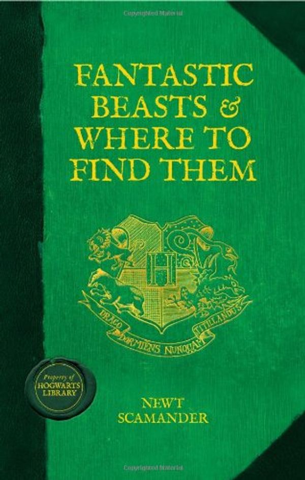 Cover Art for 9781408835050, Fantastic Beasts & Where to Find Them by Newt; Rowling, J. K. Scamander
