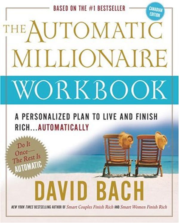 Cover Art for 9780385661331, The Automatic Millionaire Workbook by Bach, David