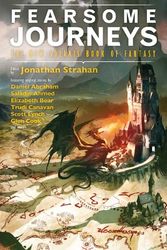 Cover Art for 9781781081198, Fearsome Journeys by Jonathan Strahan