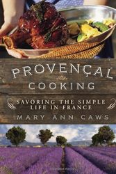 Cover Art for 9781605980201, Provencal Cooking by Professor Mary Ann Caws
