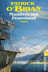 Cover Art for 9783548254432, Manöver um Feuerland by Patrick O'Brian