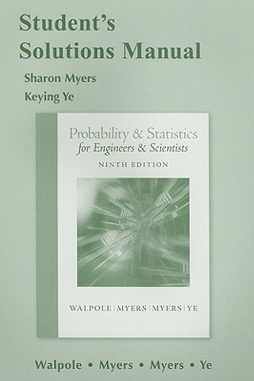Cover Art for 9780321640130, Student Solutions Manual for Probability and Statistics for Engineers and Scientists by Sharon L. Myers