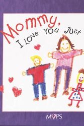 Cover Art for 9780310973201, Inspirational Moments: Mommy, I Love You Just Because by Joy Marple