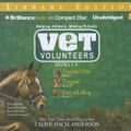 Cover Art for 9781455854431, Vet Volunteers, Books 7-9 by Laurie Halse Anderson, Emma Woodbine, Karen Bjornsti, Adam Campbell