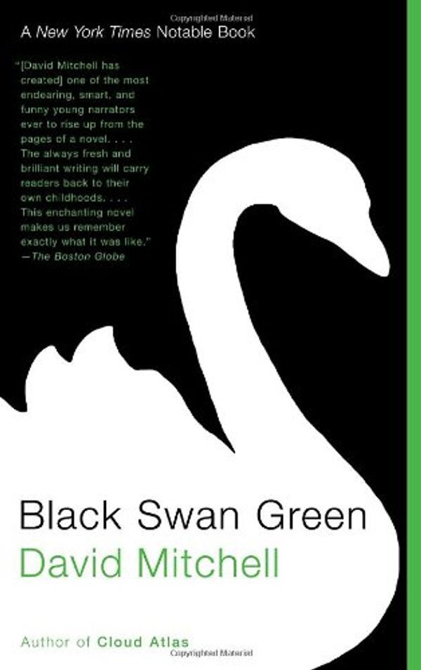 Cover Art for 9781400063796, Black Swan Green by David Mitchell