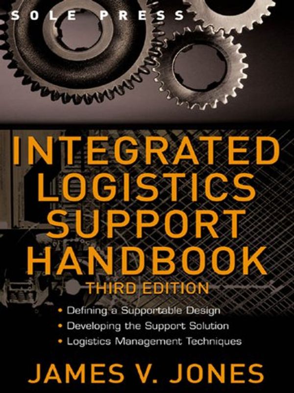 Cover Art for B000MAHBQE, Integrated Logistics Support Handbook (McGraw-Hill Logistics Series) by James V. Jones