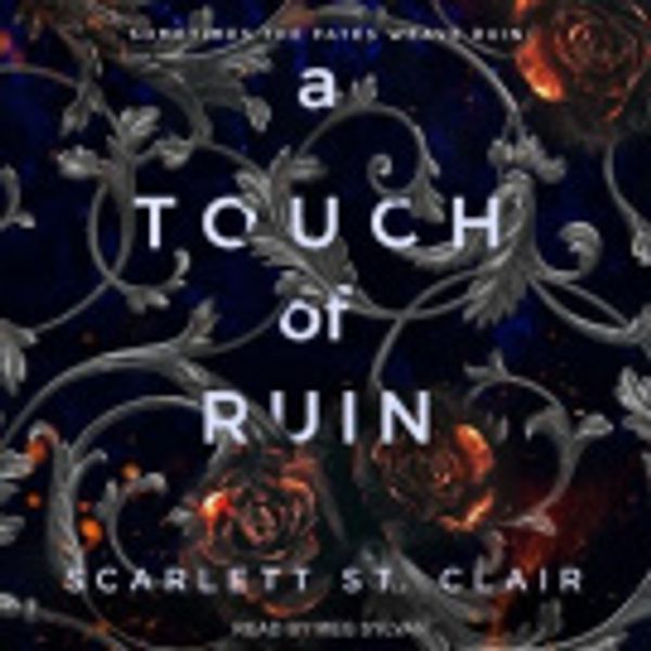 Cover Art for 9798200225750, A Touch of Ruin Lib/E [Audio] by Meg Sylvan, Scarlett St Clair