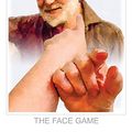 Cover Art for 9781908774484, The Face Game by Douglas Edison Harding