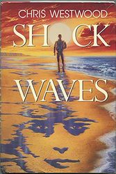 Cover Art for 9780395631119, Shock Waves by Chris Westwood