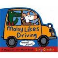 Cover Art for 9781406306903, Maisy Likes Driving by Lucy Cousins