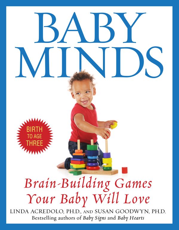 Cover Art for 9780553380309, Baby Minds by Linda Acredolo, Susan Goodwyn