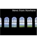 Cover Art for 9780554294889, News from Nowhere by William Morris