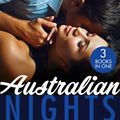Cover Art for 9780263298925, Australian Nights: Her Outback Fling: Once Upon a Bride / Her Outback Commander / The Doctor & the Runaway Heiress by Lacey, Helen, Way, Margaret, Lennox, Marion