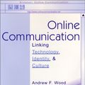Cover Art for 9780805837315, Online Communication by Andrew F. Wood