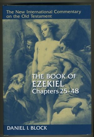 Cover Art for 9780802825360, The Book of Ezekiel: Chapters 25-48 by Daniel I. Block