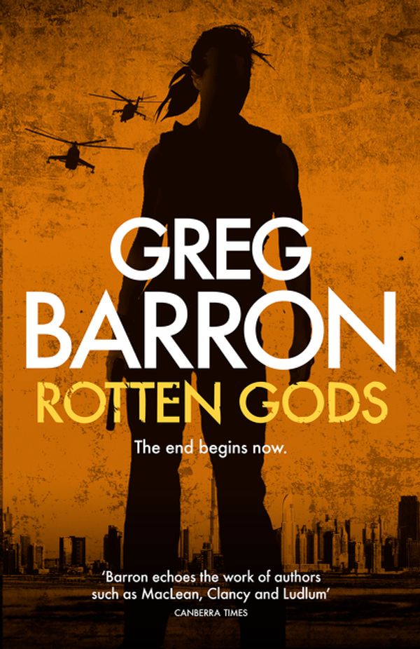 Cover Art for 9780732294359, Rotten Gods by Greg Barron