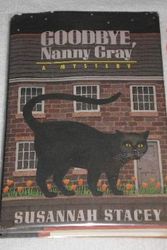 Cover Art for 9780671657789, Goodbye Nanny Gray by Stacey, Susannah