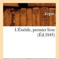 Cover Art for 9782012572935, L’Eneide, Premier Livre (Ed.1845) by Virgile