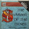 Cover Art for 9780745165387, The Summer of the Danes: Complete & Unabridged by Ellis Peters
