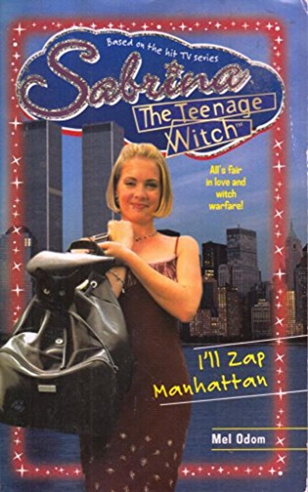 Cover Art for 9780671029180, I'll Zap Manhattan by Mel Odom
