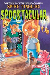 Cover Art for 9780007130924, Bart Simpson's Treehouse of Horror Spine-Tingling Spooktacular by Matt Groening