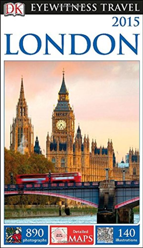 Cover Art for 9781465410504, DK Eyewitness Travel Guide: London by Michael Leapman