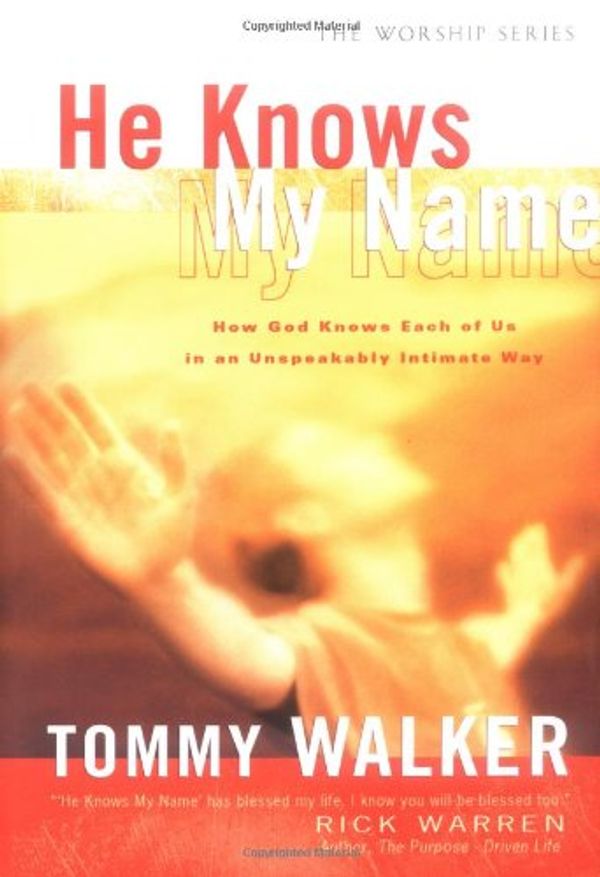 Cover Art for 9780830736362, He Knows My Name by Tommy Walker