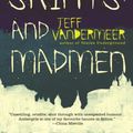Cover Art for 9780307417923, City of Saints and Madmen by Jeff Vandermeer