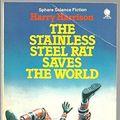 Cover Art for 9780722144831, The Stainless Steel Rat Saves The World by Harry Harrison