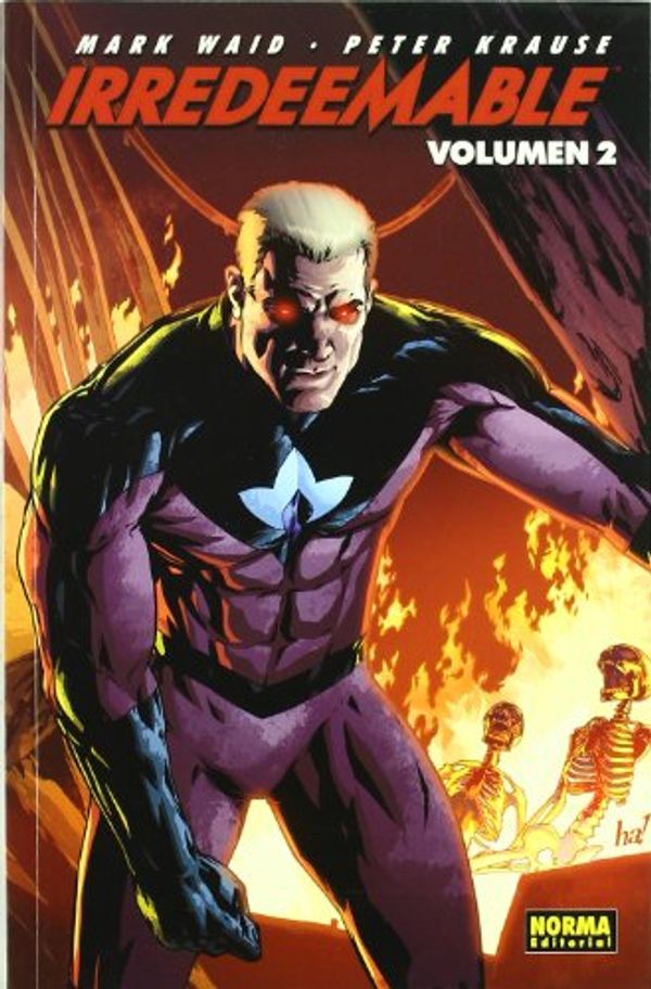 Cover Art for 9788467904451, Irredeemable 2 (Spanish Edition) by Waid, Mark; Krause, Peter