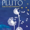 Cover Art for 9780991340118, On Pluto: Inside the Mind of Alzheimer's by Greg O'Brien