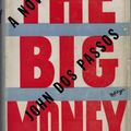 Cover Art for B000WXMBKW, The Big Money by Passos John Dos