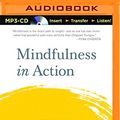 Cover Art for 9781511308823, Mindfulness in Action: Making Friends with Yourself Through Meditation and Everyday Awareness by Chögyam Trungpa