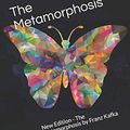 Cover Art for 9798610486642, The Metamorphosis: New Edition - The Metamorphosis by Franz Kafka by Kafka, Franz, Publishing, AE4QS