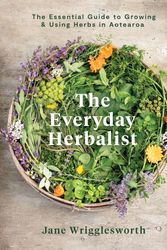 Cover Art for 9781991006165, Everyday Herbalist by Jane Wrigglesworth