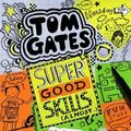 Cover Art for 9781760152659, Tom Gates 10: Super Good Skills (Almost...) by Liz Pichon