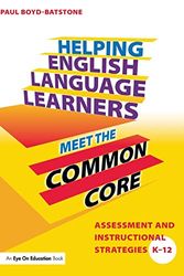 Cover Art for 9781596672376, Helping English Language Learners Meet the Common Core by Paul Boyd-Batstone